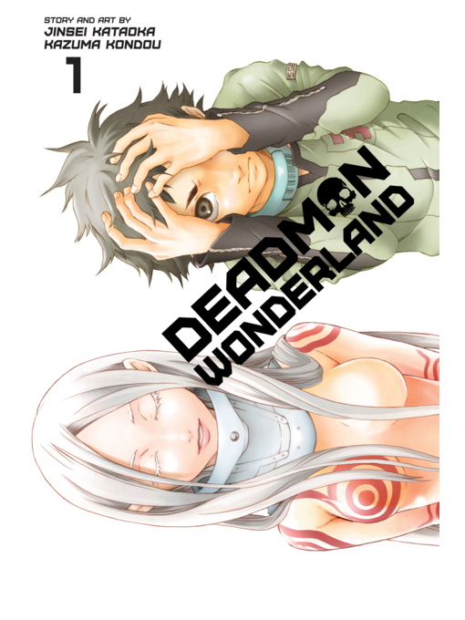 Title details for Deadman Wonderland, Volume 1 by Jinsei Kataoka - Wait list